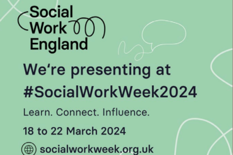 A green tile reads 'we're presenting at social work week 2024. Learn, Connect, Influence. 18 to 22 March 2022